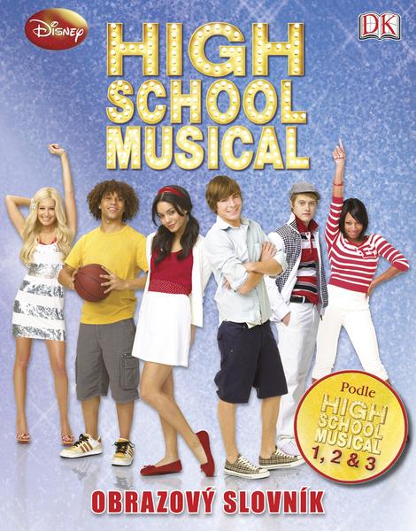 High School Musical Obrazový slovník - 978-80-252-1092-5