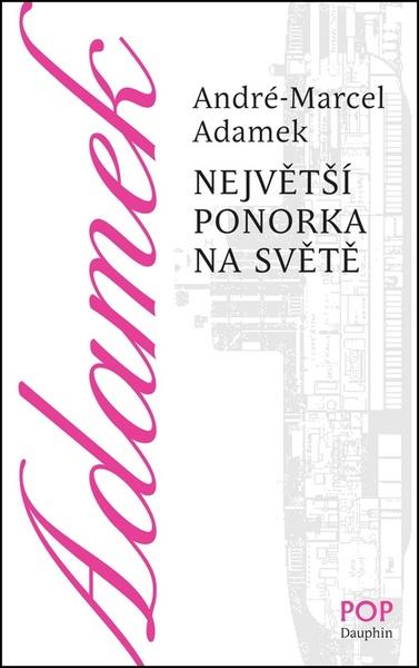 Největší ponorka na světě - 978-80-7272-411-6
