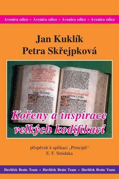 Kořeny a inspirace velkých kodifikací - 978-80-87109-07-6