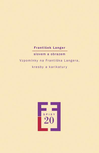 Levně František Langer slovem a obrazem