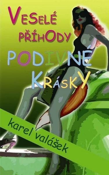 Veselé příhody podivné krásky - 978-80-7384-175-1