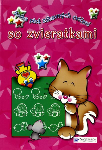 Kniha plná zábavných cvičení so zvieratkami - 978-80-8107-084-6