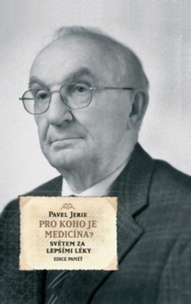 Pro koho je medicína - 978-80-200-1710-9