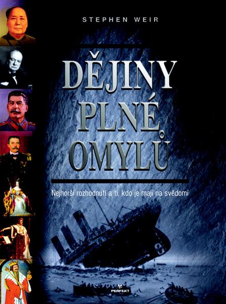 Dějiny plné omylů - 978-80-8046-434-9