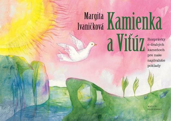 Kamienka a Viťúz - 978-80-7090-941-6