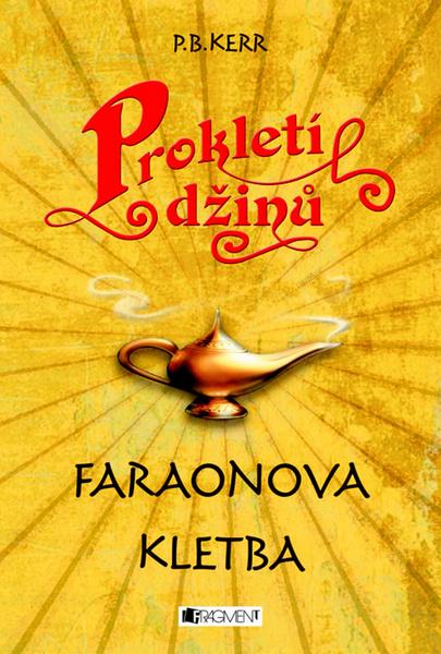 Prokletí džinů Faraonova kletba - 978-80-253-0989-6