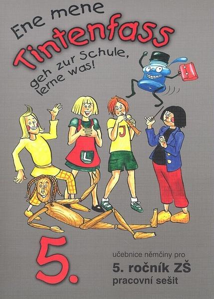 Ene mene Tintenfass geh zur Schule, lerne was! - 978-80-81695-47-6