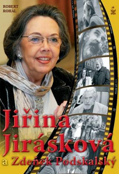 Jiřina Jirásková a Zdeněk Podskalský - 978-80-7229-240-0