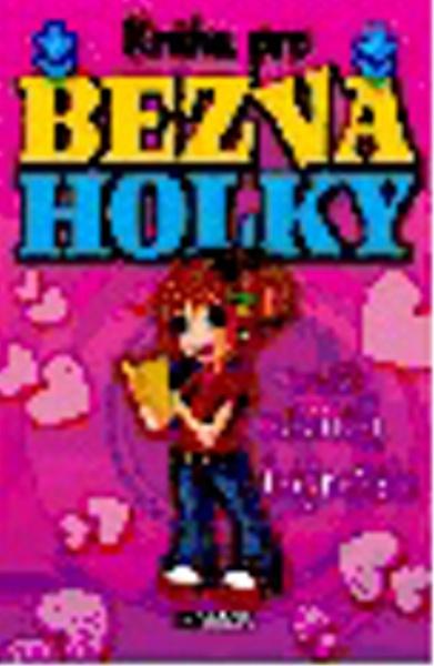 Levně Kniha pro bezva holky