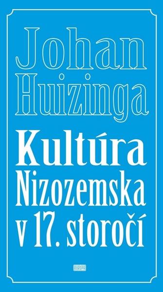 Kultúra Nizozemska v 17. storočí - 978-80-89111-78-7