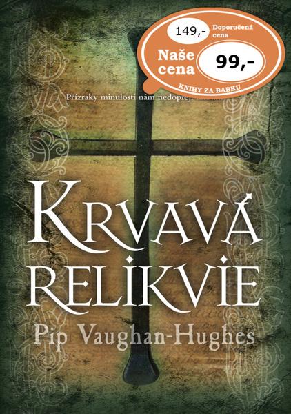 Krvavá relikvie - 978-80-7461-093-6