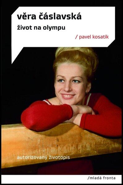 Věra Čáslavská život na Olympu - 978-80-204-2630-7
