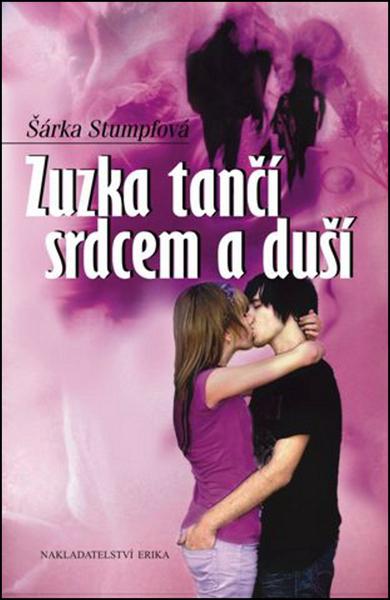 Zuzka tančí srdcem a duší - 978-80-7190-628-5