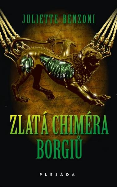Zlatá chiméra Borgiů - 978-80-7463-005-7