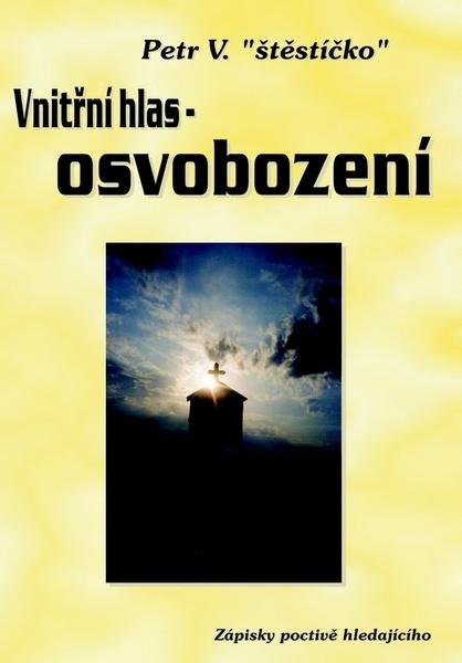 Vnitřní hlas Osvobození - 978-80-902951-4-8