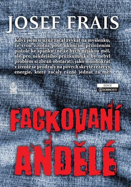 Fackovaní andělé - 978-80-7229-317-9