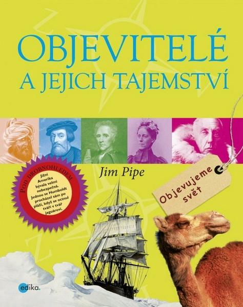 Objevitelé a jejich tajemství - 978-80-266-0014-5