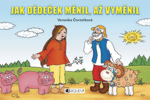 Jak dědeček měnil, až vyměnil - 978-80-253-1487-6