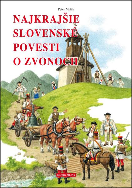 Najkrajšie slovenské povesti o zvonoch - 978-80-89401-86-4