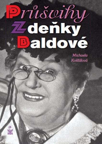 Průšvihy Zdeňky Baldové - 978-80-7229-321-6