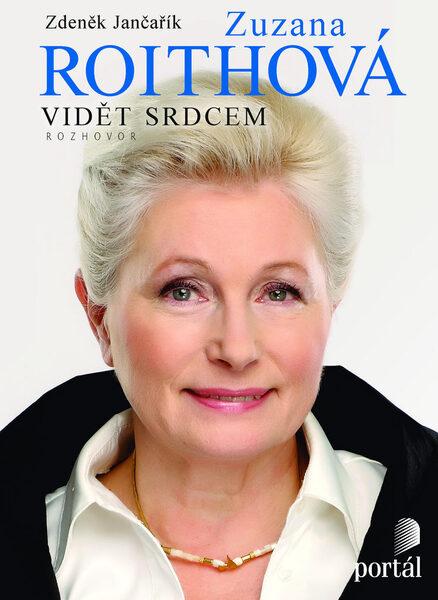 Evropa se mi stala domovem Zuzana Roithová - 978-80-262-0163-2