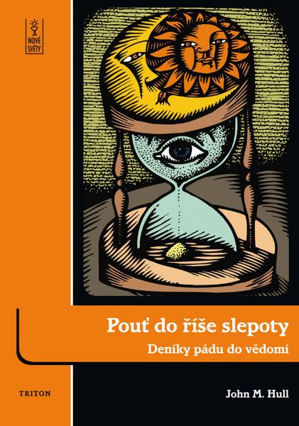 Pouť do říše slepoty - 978-80-7387-591-6