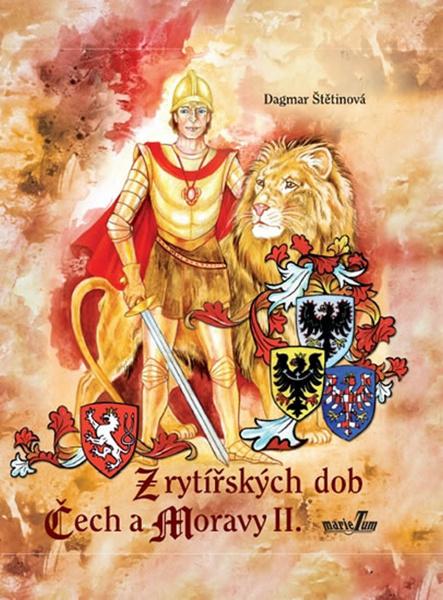 Levně Z rytířských dob Čech a Moravy II.
