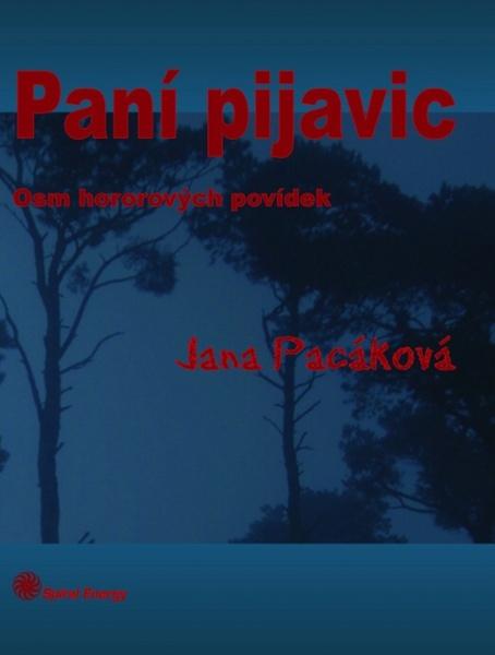 Levně Paní pijavic