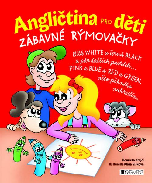 Angličtina pro děti Zábavné rýmovačky - 978-80-253-1884-3
