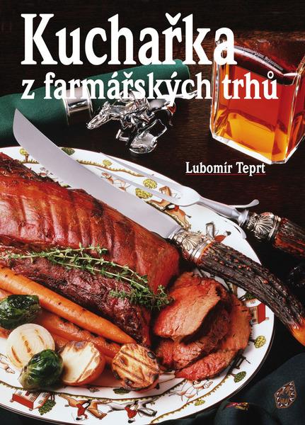 Levně Kuchařka z farmářských trhů