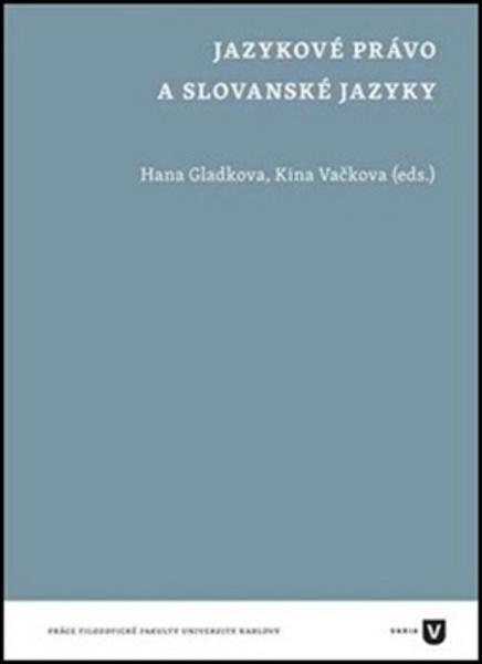 Jazykové právo a slovanské jazyky - 978-80-7308-464-6