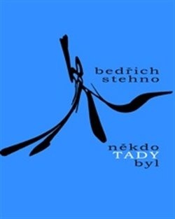 Někdo tady byl - 978-80-87283-63-9