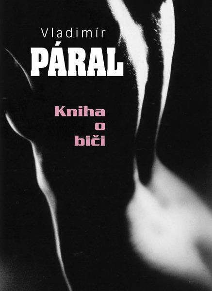 Kniha o biči - 978-80-87663-03-5
