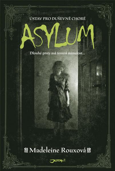 Asylum - 978-80-7462-561-9