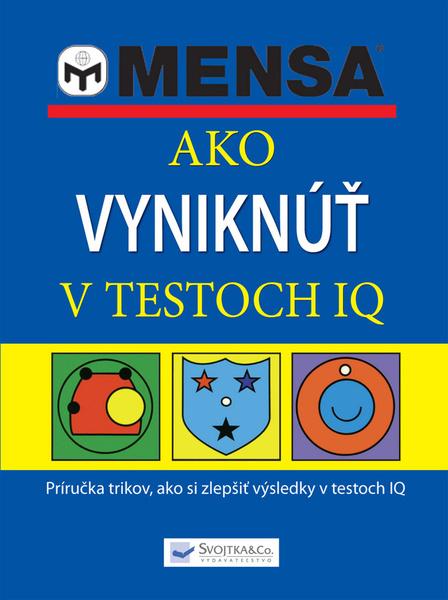 Ako vyniknúť v testoch IQ - 978-80-8107-755-5