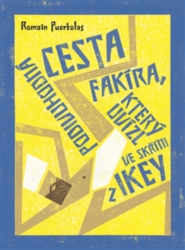 Levně Podivuhodná cesta fakíra, který uvízl ve skříni z IKEY