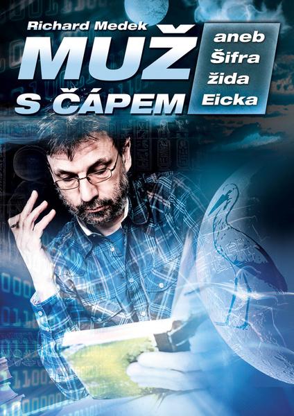 Levně Muž s čápem aneb Šifra žida Eicka