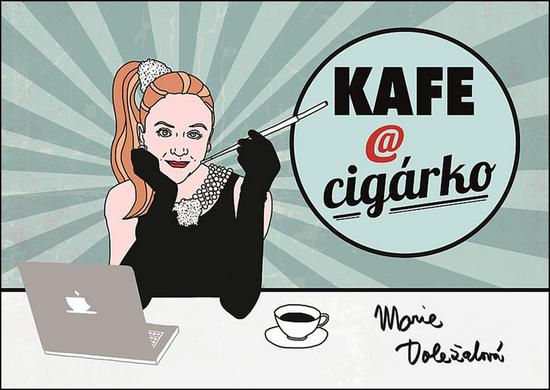 Kafe a cigárko - 978-80-7498-116-6