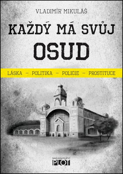 Každý má svůj osud - 978-80-7428-277-5
