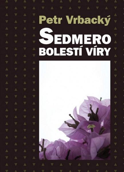 Sedmero bolestí víry - 978-80-7295-203-8