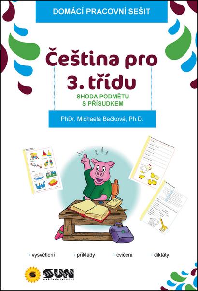 Levně Čeština pro 3. třídu Shoda podmětu s přísudkem