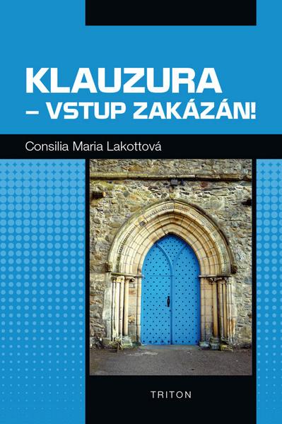 Klauzura - vstup zakázán! - 978-80-7387-976-1