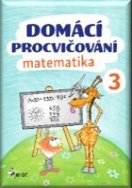 Domácí procvičování matematika 3 - 978-80-7353-491-2