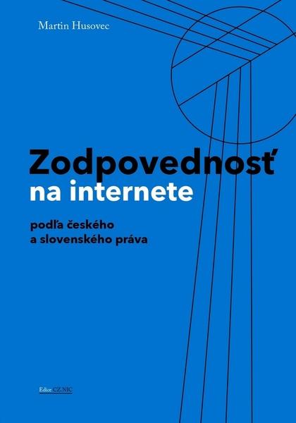 Levně Zodpovednostˇ na internete