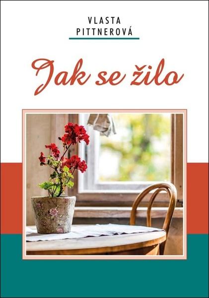 Jak se žilo - 978-80-7268-604-9