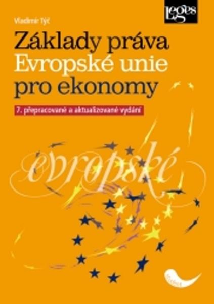 Základy práva Evropské unie pro ekonomy - 978-80-7502-243-1