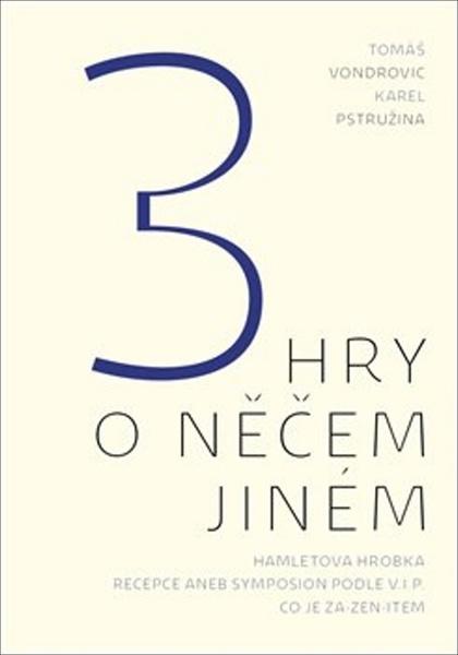 3 hry o něčem jiném - 978-80-7530-095-9