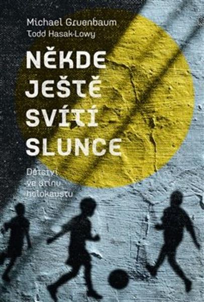 Někde ještě svítí slunce - 978-80-87343-76-0