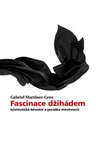 Fascinace džihádem - 978-80-7564-021-5