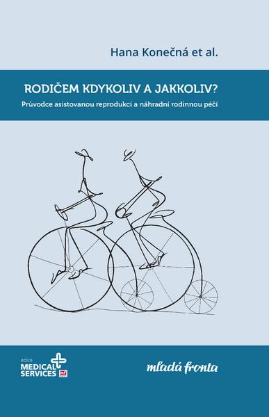 Rodičem kdykoliv a jakkoliv? - 978-80-204-4652-7